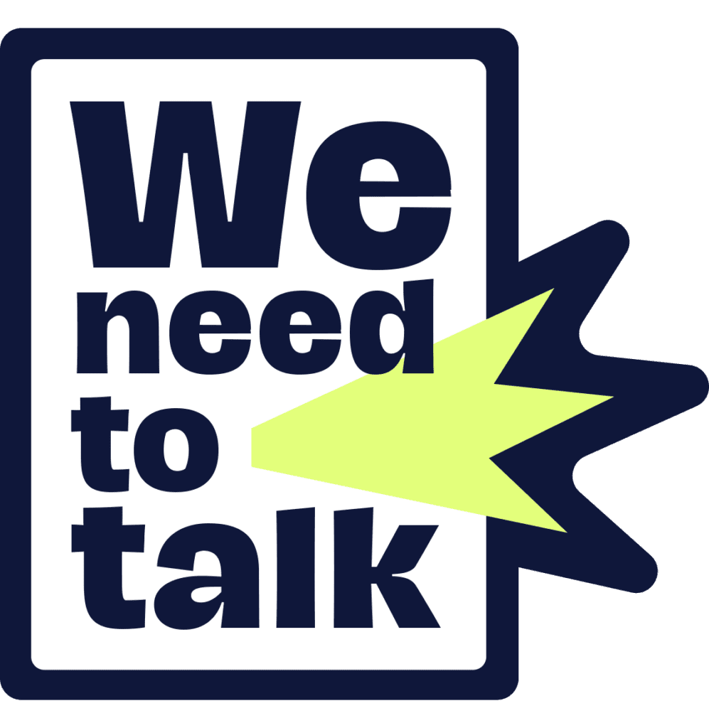 We Need to Talk